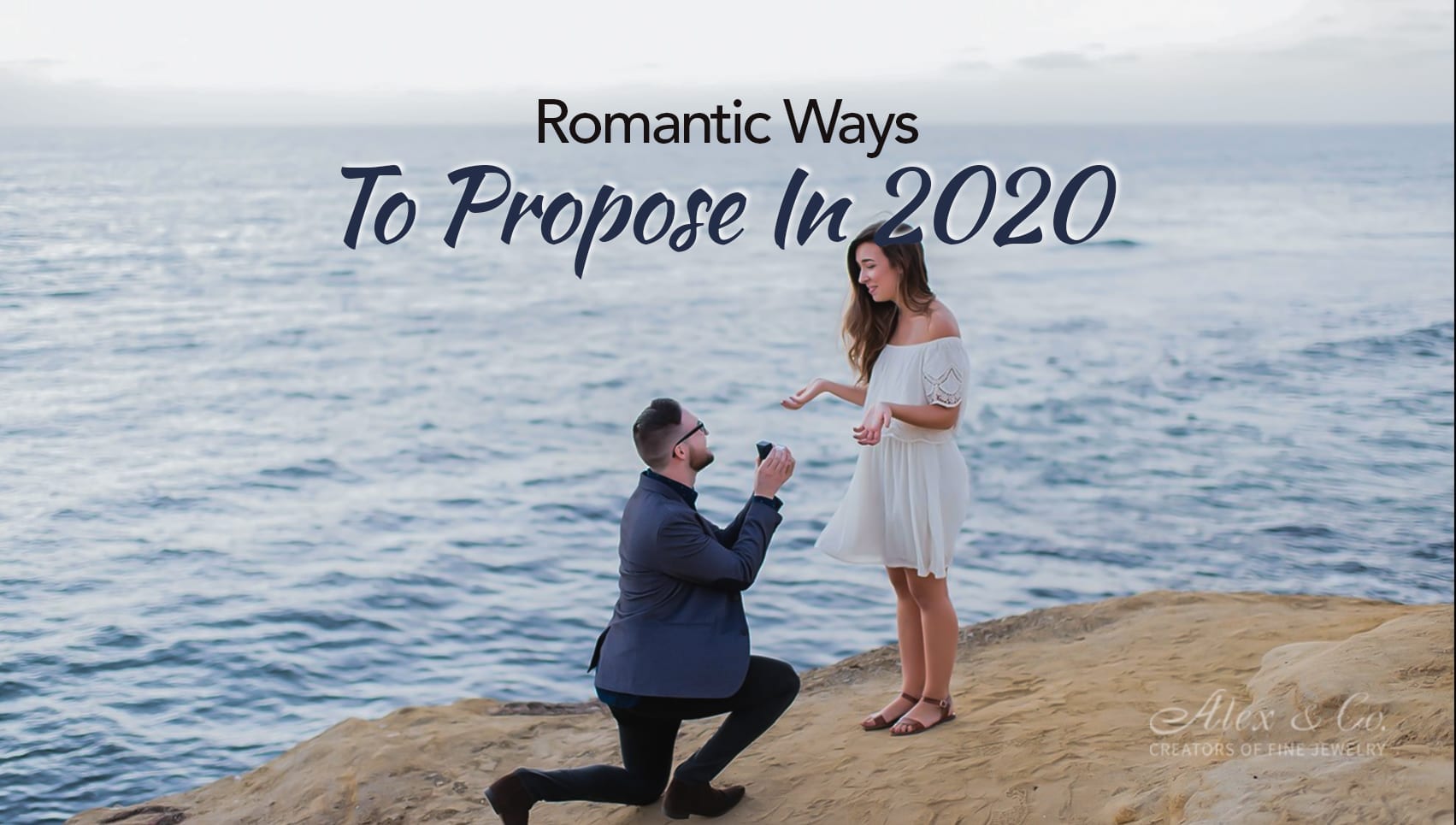 Romantic Ways To Propose In 2020 featured image